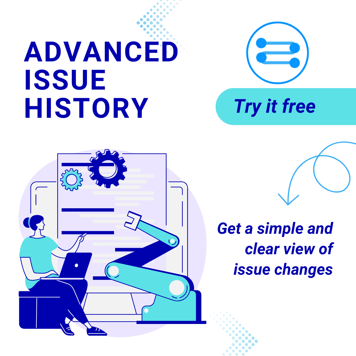 Advanced Issue History App Web by Sevidev Atlassian Marketplace