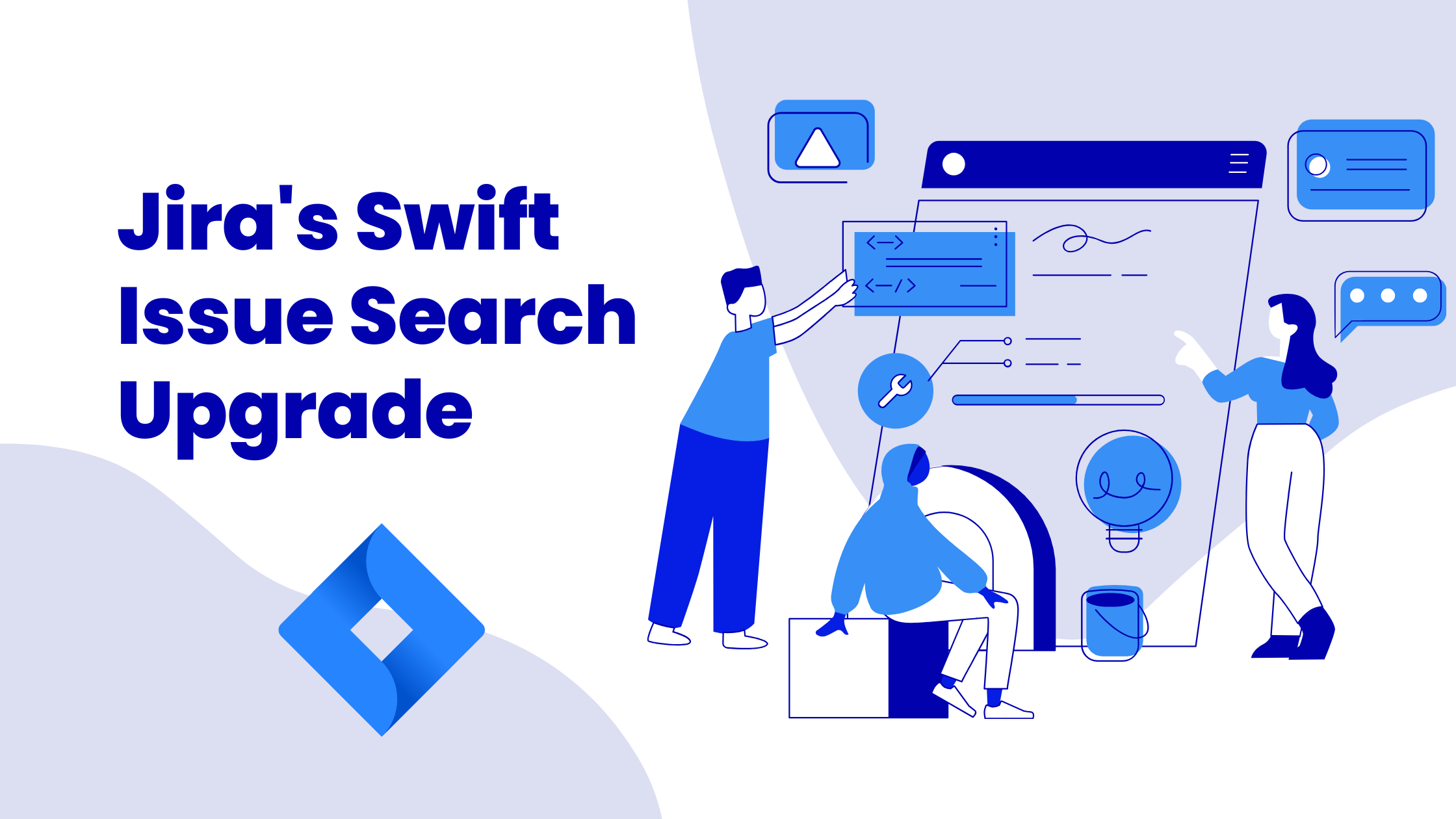 Banner Blog - Jira's Swift Issue Search Upgrade